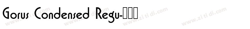 Gorus Condensed Regu字体转换